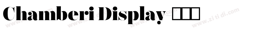 Chamberi Display字体转换